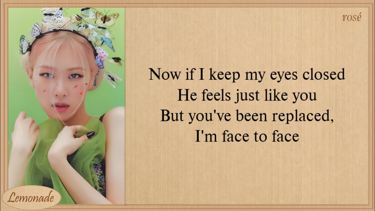 ROSÉ EYES CLOSED Lyrics (Cover Halsey)