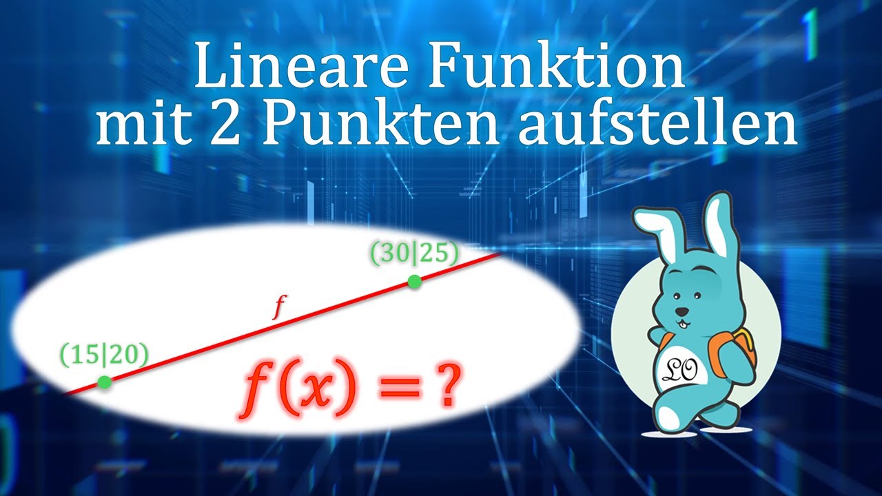 Lineare Funktion mit 2 Punkten aufstellen