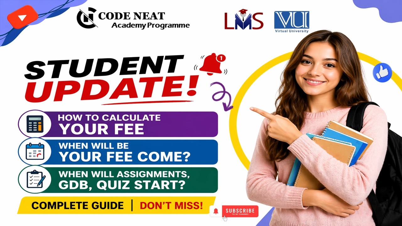 VU Students Update 2026 | Fee Issue Date & Graded Activities Start Guide | Don&rsquo;t Miss | Code Neat