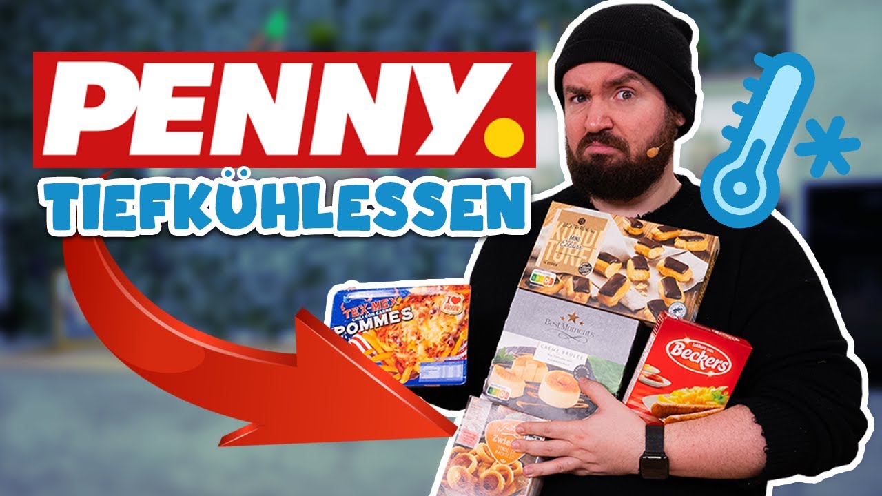 1 Tag NUR TIEFK&Uuml;HLESSEN von PENNY essen