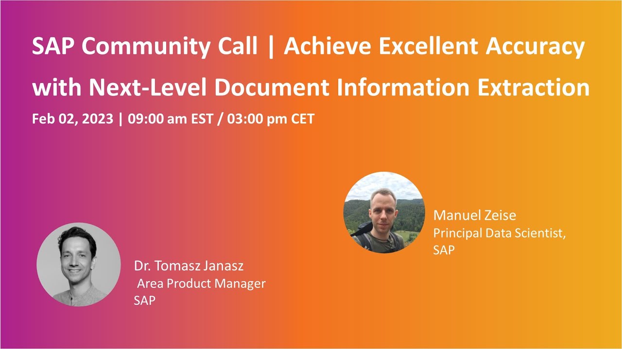 Achieve Excellent Accuracy with Next-Level Document Information Extraction | SAP Community Call