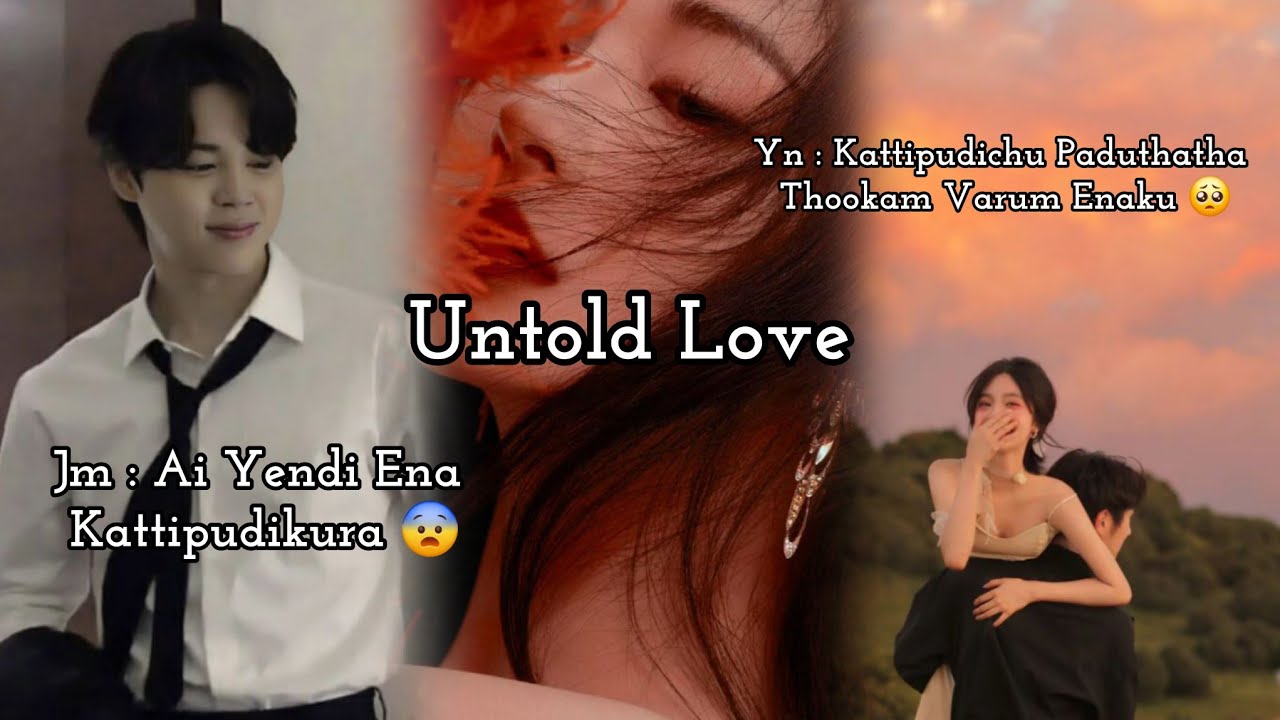 Untold Love | Tamil Voiceover | Oneshot | English Auto Dubbed | Vmi Jmn 