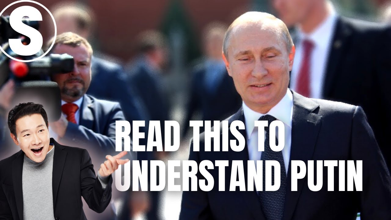 Read This to Understand Vladimir Putin