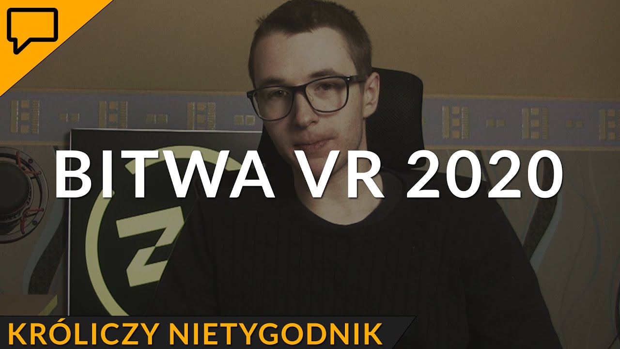 Bitwa VR 2020 - Jakie gogle kupić? Poradnik zakupowy