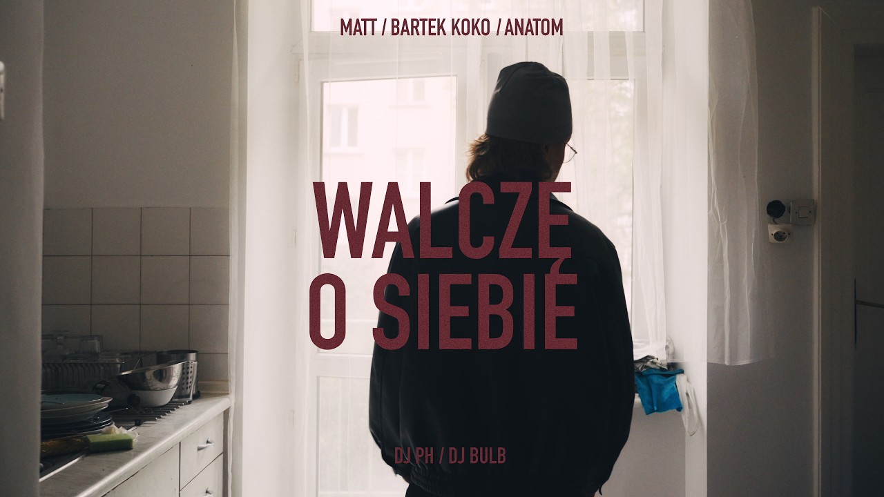 MATT ft. Bartek KOKO, Anatom - Walczę o siebie (cuty DJ Ph, DJ Bulb)