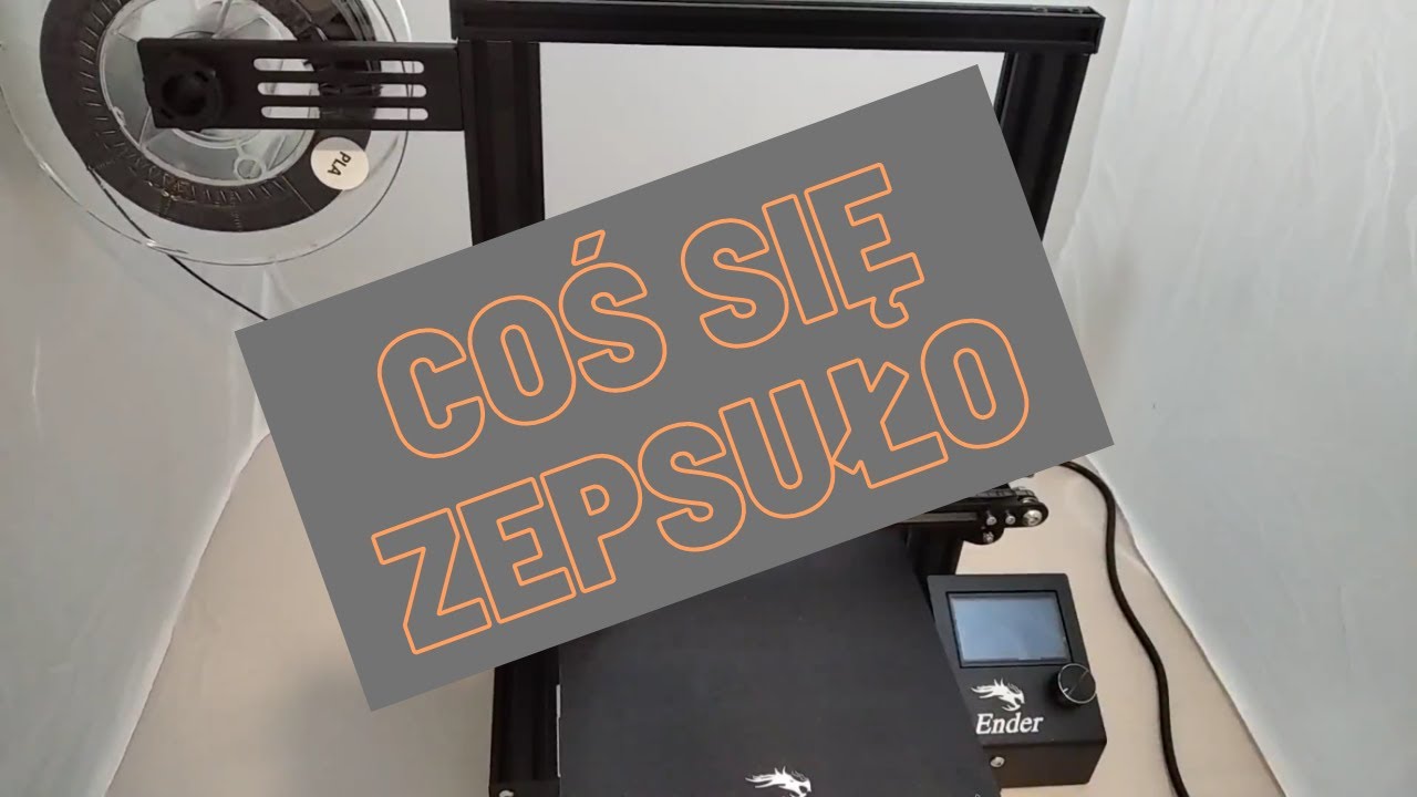 Ender 3 Pro i pierwsze problemy