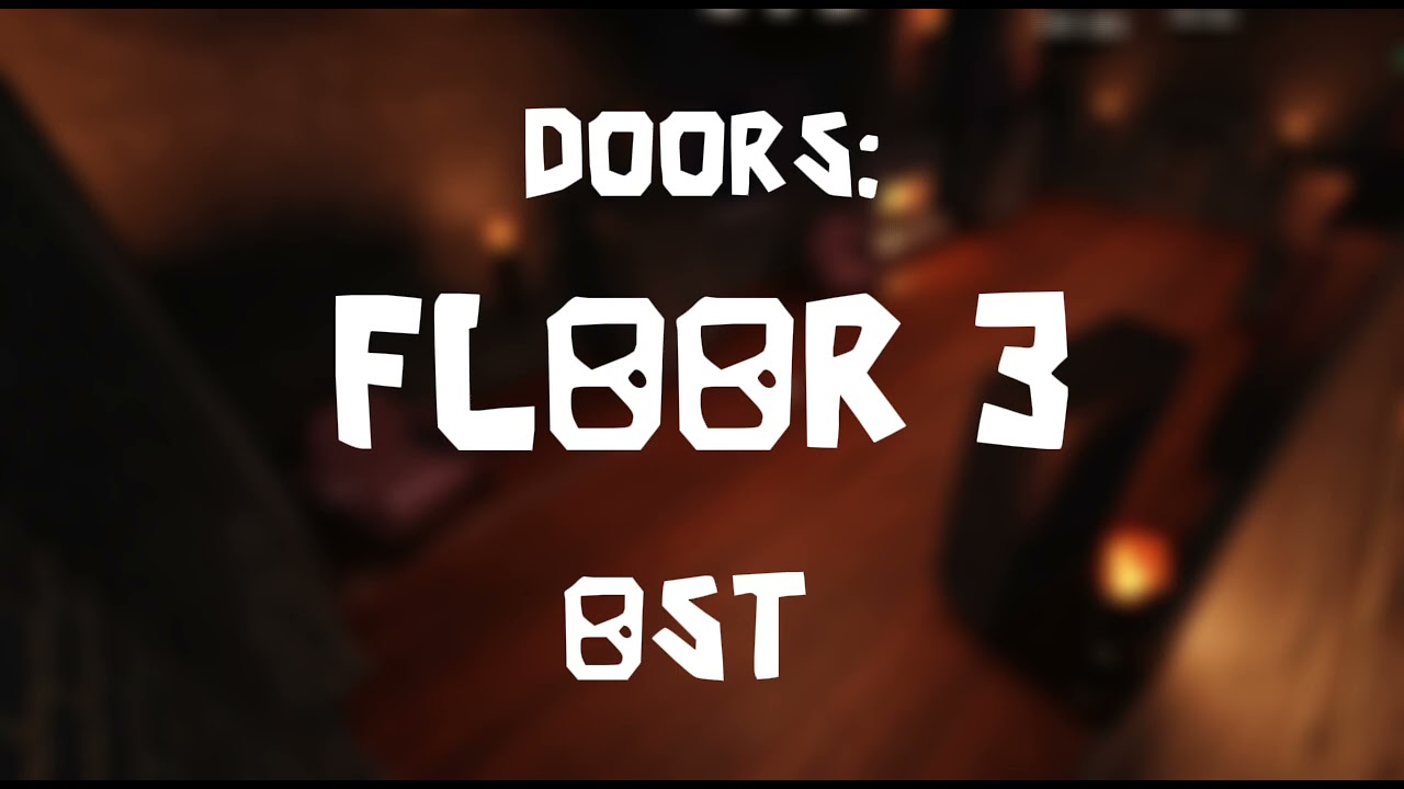 DOORS: FLOOR 3 SEEK CHASE OST