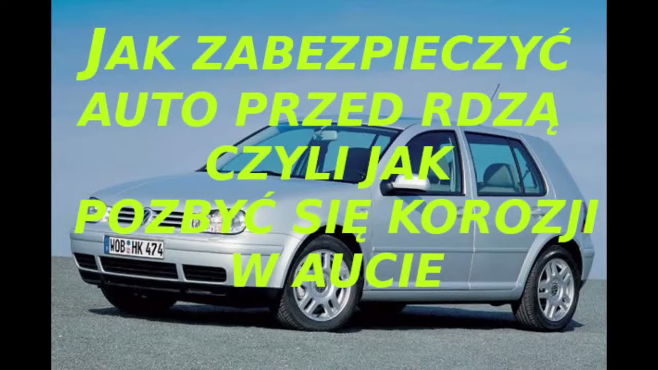 Jak zabezpieczyć auto przed korozją