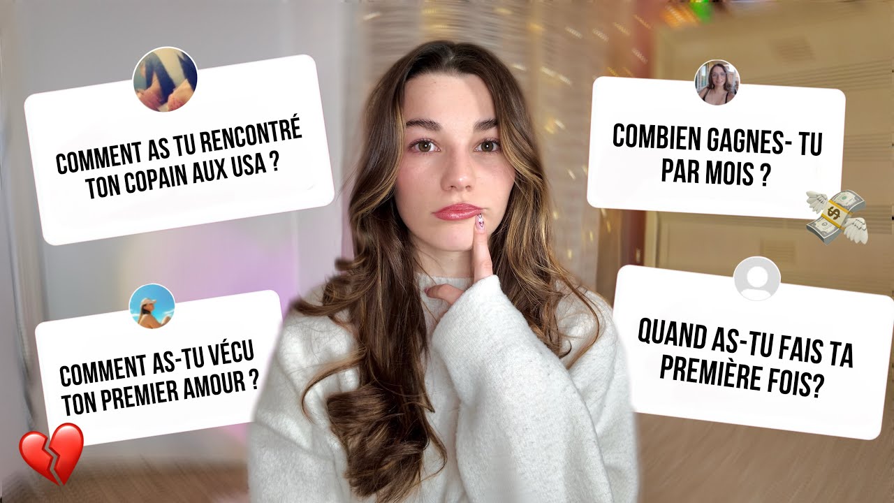 JE RÉPONDS À TOUTES VOS QUESTIONS