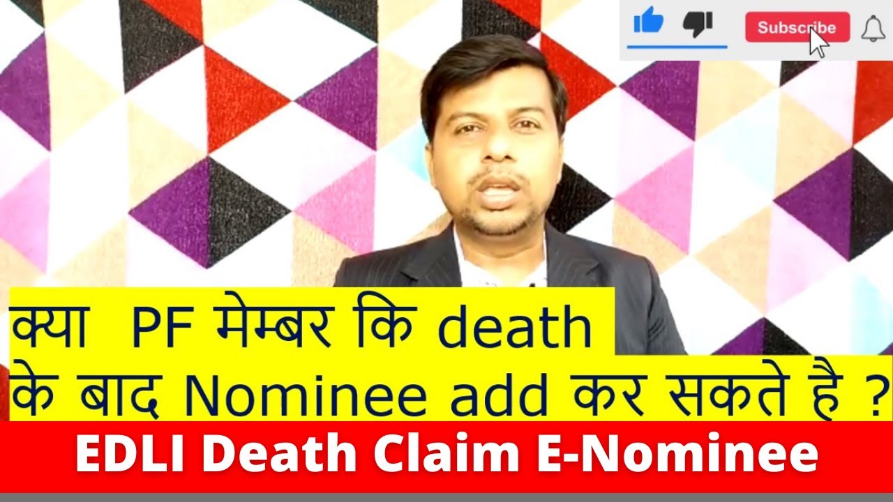 Can a nominee be added after the death of a PF member? Add nominee in PF account. Knowledge of HR