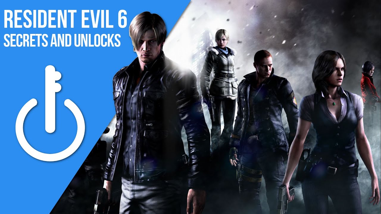 Resident Evil 6 Secrets and Unlocks