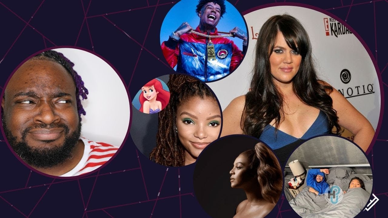 Blueface, Khloe Kardashian & Jordyn Woods, Apryl & Lil Fizz, & Halle Bailey to Play Ariel