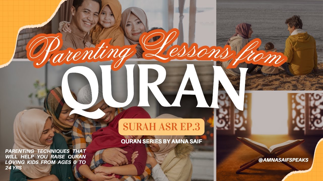 Surah Asr Parenting & Teaching Lessons from Quran I Quran Series | Episode 3 | Quran Loving Kids