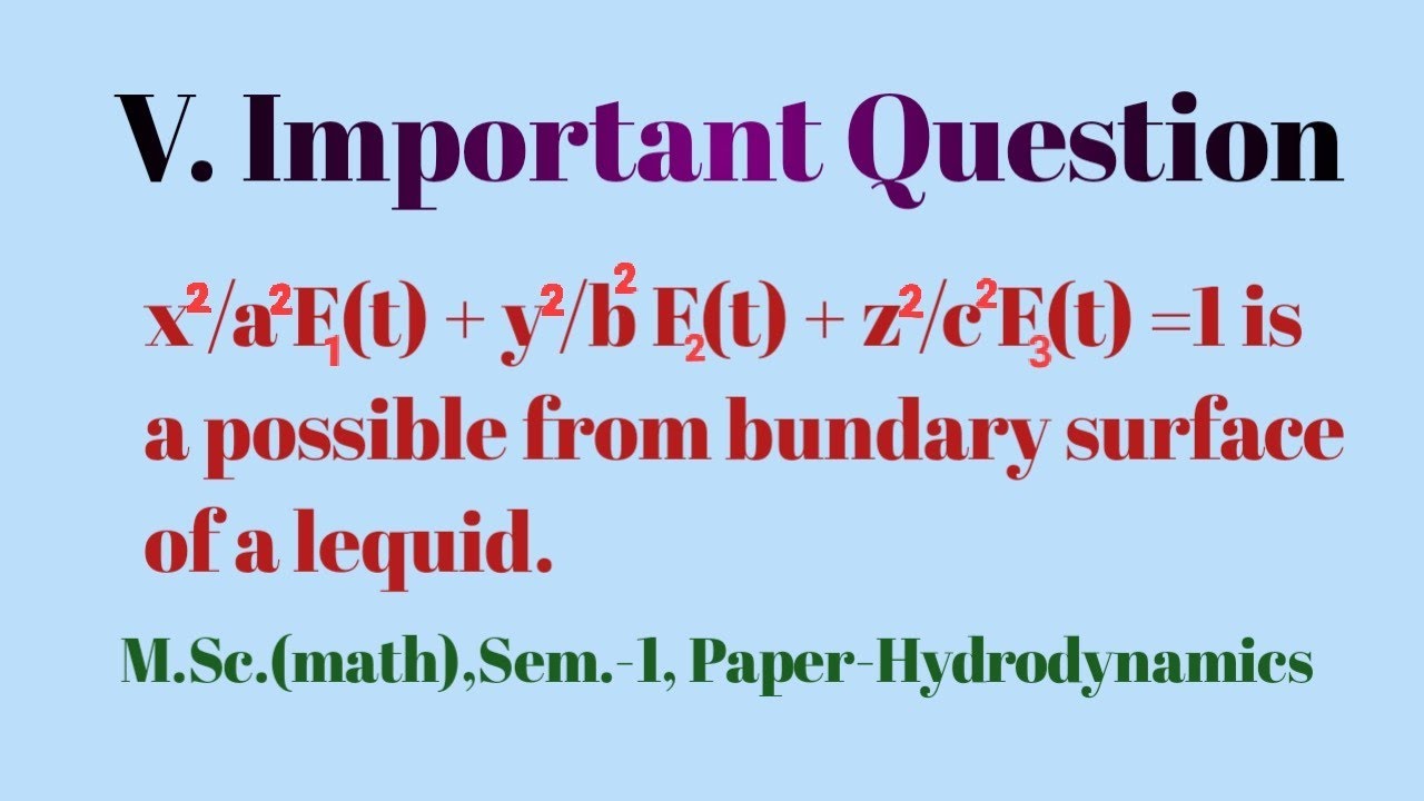 M.Sc.(math), Sem.-1st, Paper- Important Question, Hydrodynamics#buundary surface#MGKVP#