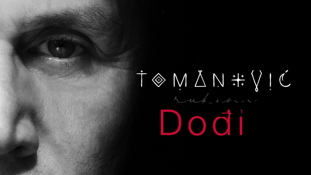 Tomanović - Dodji (Official Video) 2024