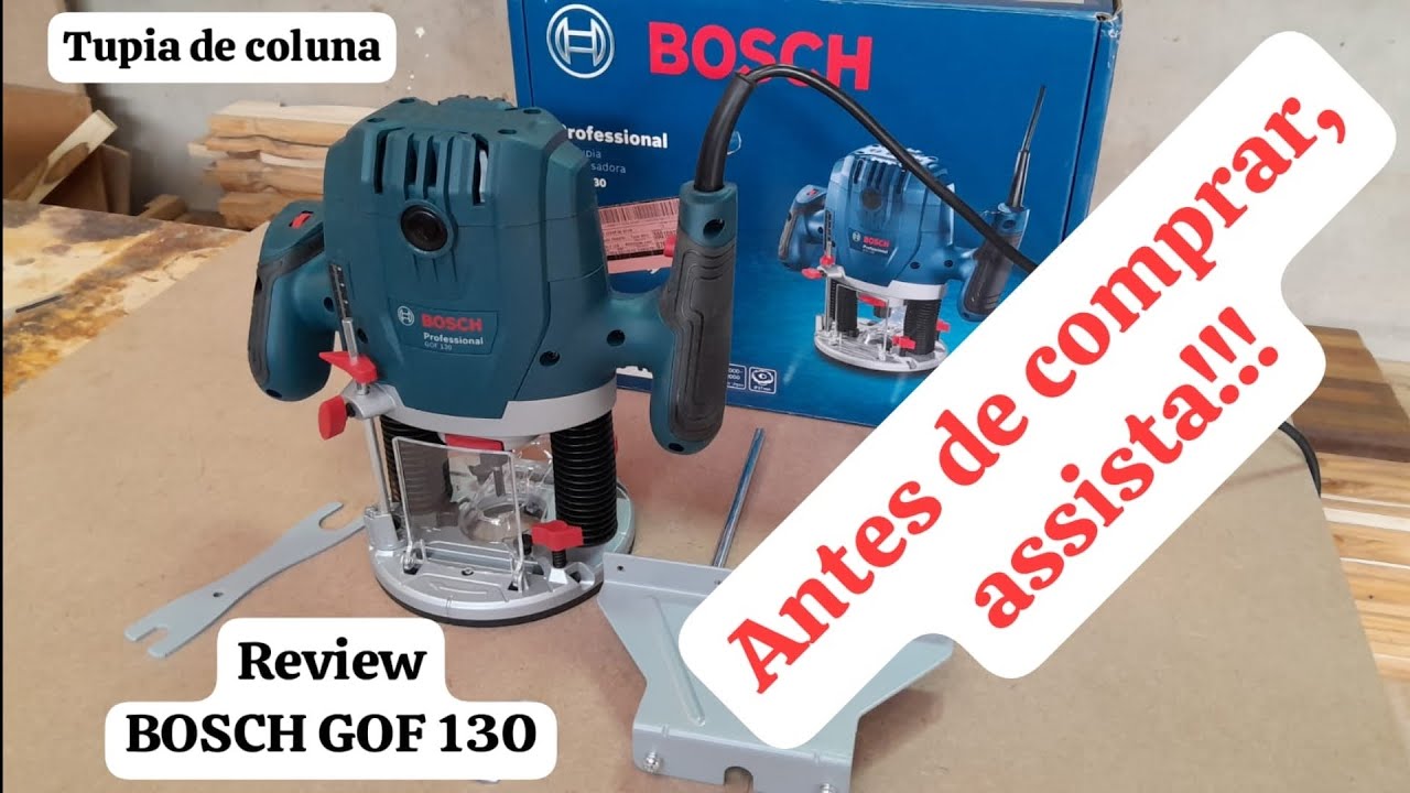 Tupia de coluna Bosch GOF 130- Review