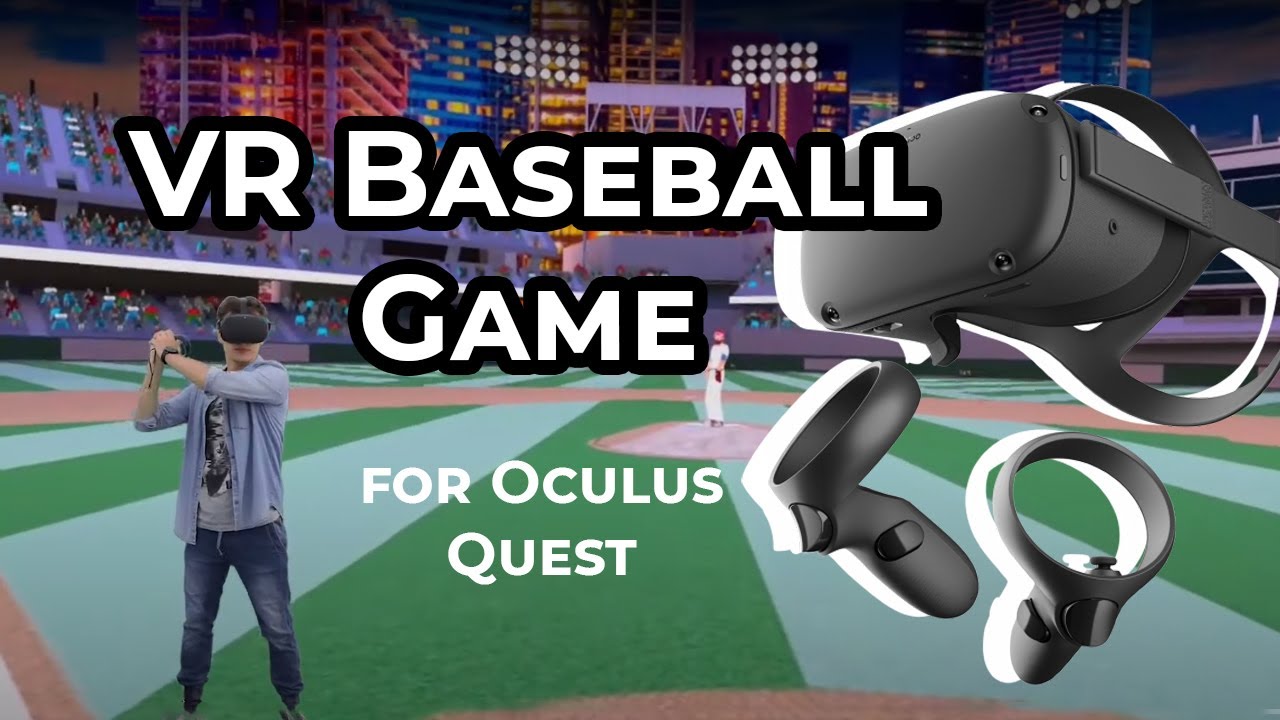 The Most Realistic VR Baseball Game (Unity, Oculus Quest)