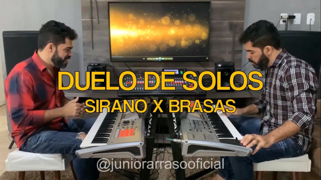 DUELO DE TECLADOS - SOLOS SIRANO & SIRINO X BRASAS DO FORRÓ