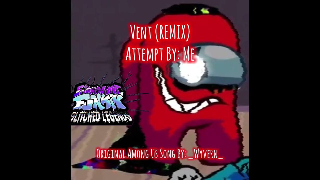 (FNF: PIBBY GLITCHED LEGENDS V3| VENT REMIX| RED IMPOSTOR| THE DESYNCHRONIZATION)