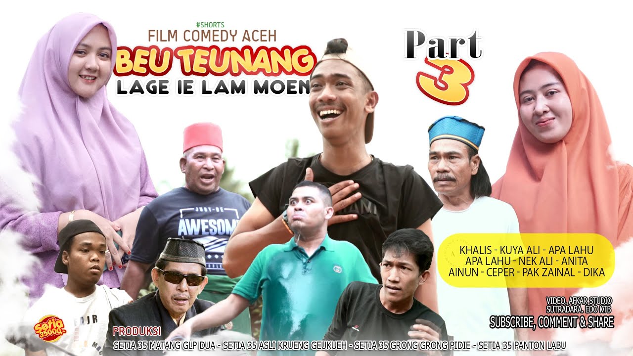 #film Comedy Aceh ❗ BEUTEUNANG LAGE IE LAM MOEN Part 3 ❗ Short Movie Hd Quality 2022.