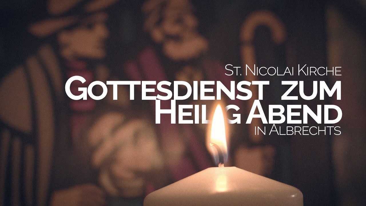 Gottesdienst zum Heiligabend 2020 aus der Kirche St. Nicolai Albrechts