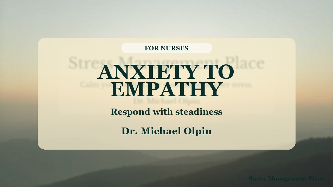 From Anxiety to Empathy