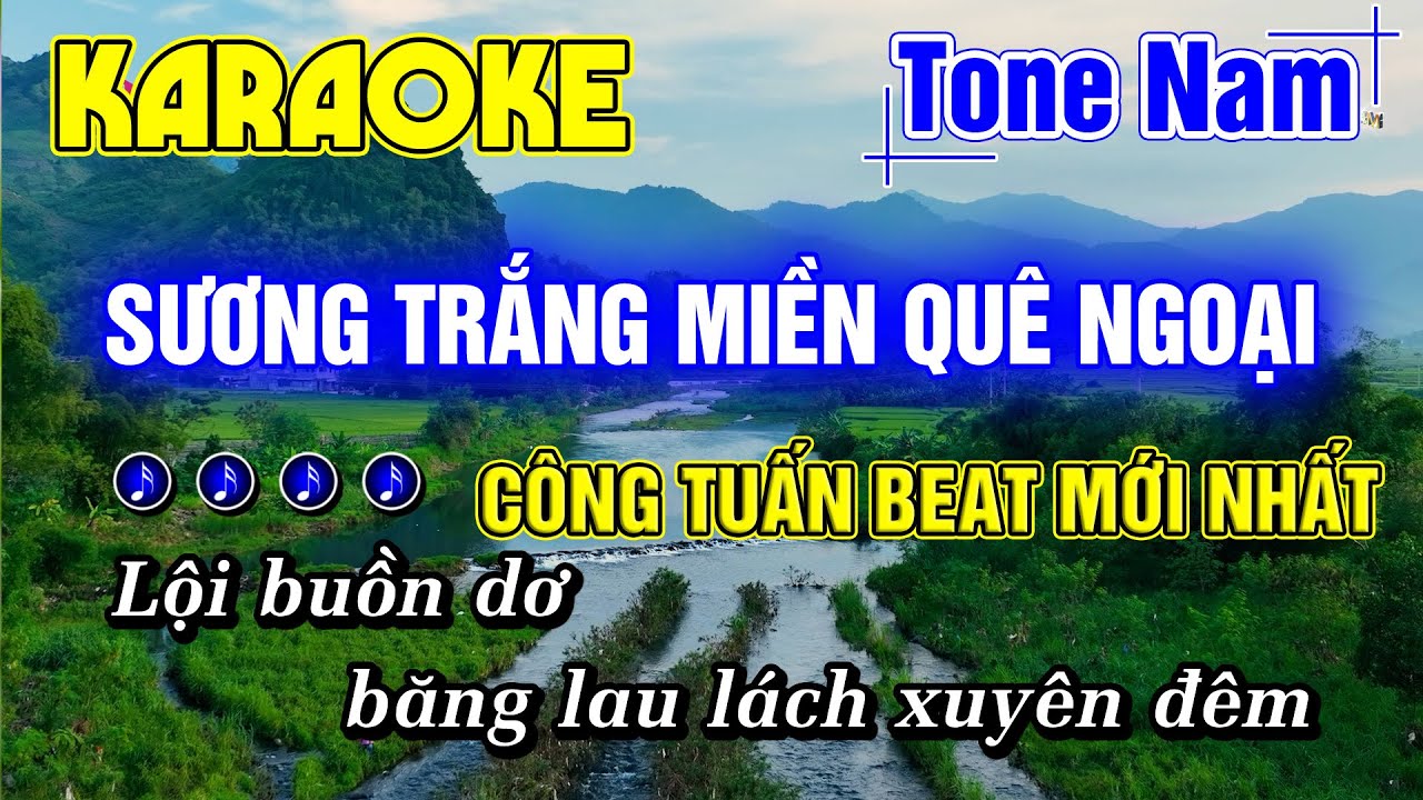 Sương Trắng Miền Quê Ngoại Karaoke Tone Nam Nhạc Sống Rumba CÔNG TUẤN BOLERO MỚI NHẤT