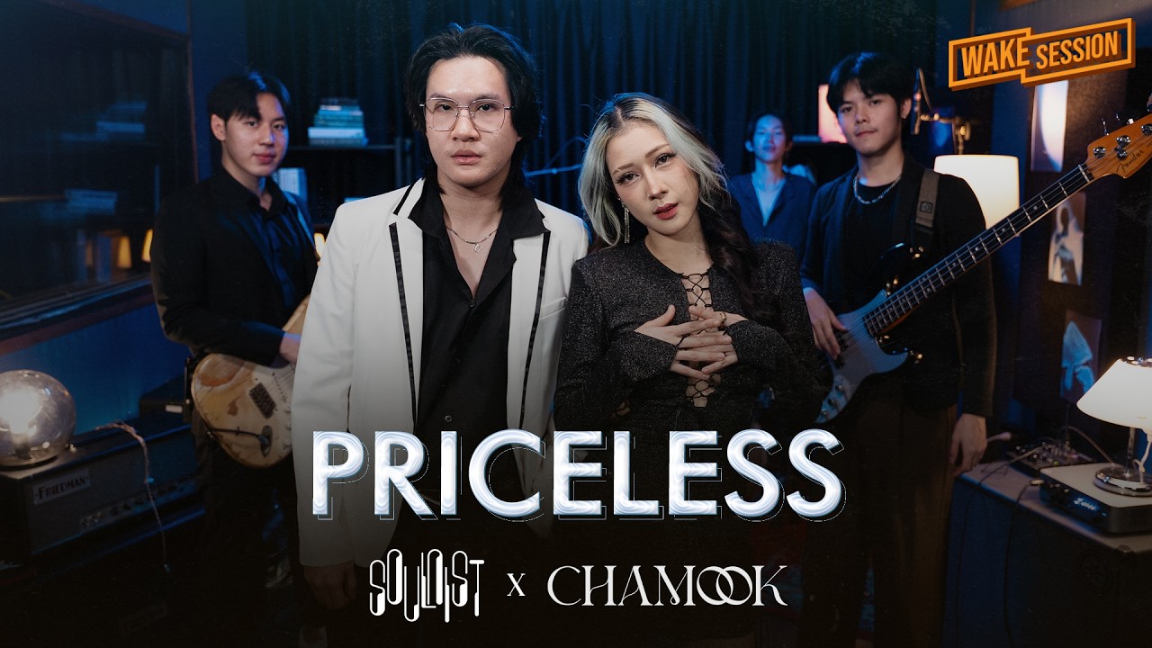 Maroon 5 - Priceless ft. LISA | SOULNIST x CHAMOOK ชามุก สุชานันท์【 Wake Session 】