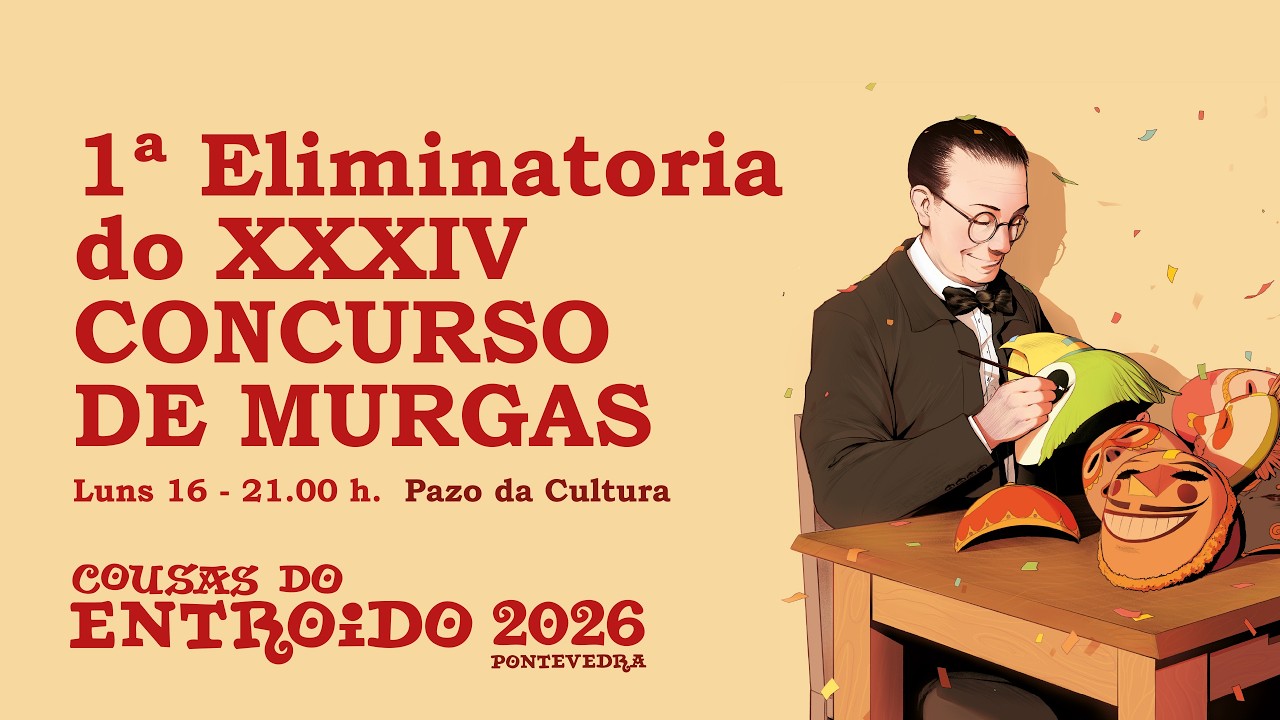 XXXIV Concurso de Murgas 2026 (1ª eliminatoria)
