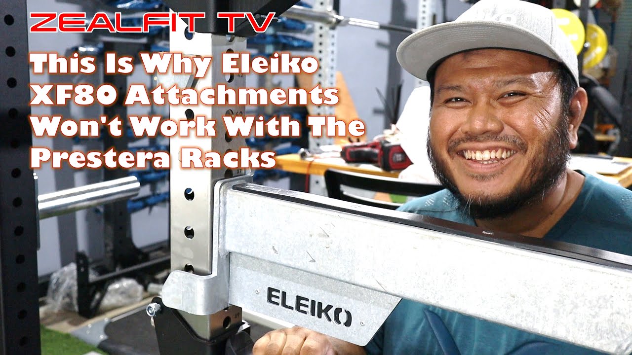 This Is Why Eleiko XF80 Attachments Won't Work With The Prestera Racks
