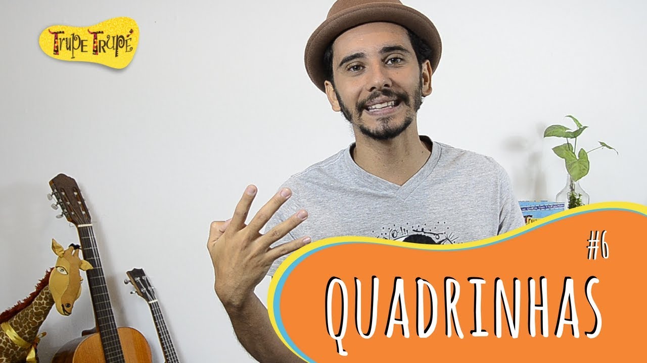 Trupe Trupé - #6 Quadrinhas - Poesia Popular