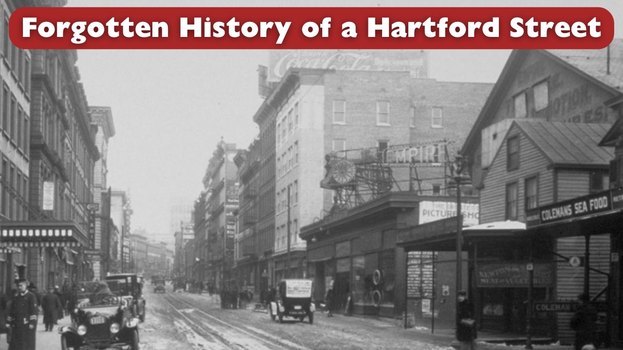 You Won't Believe How This Street Changed! [Asylum Street, Hartford]