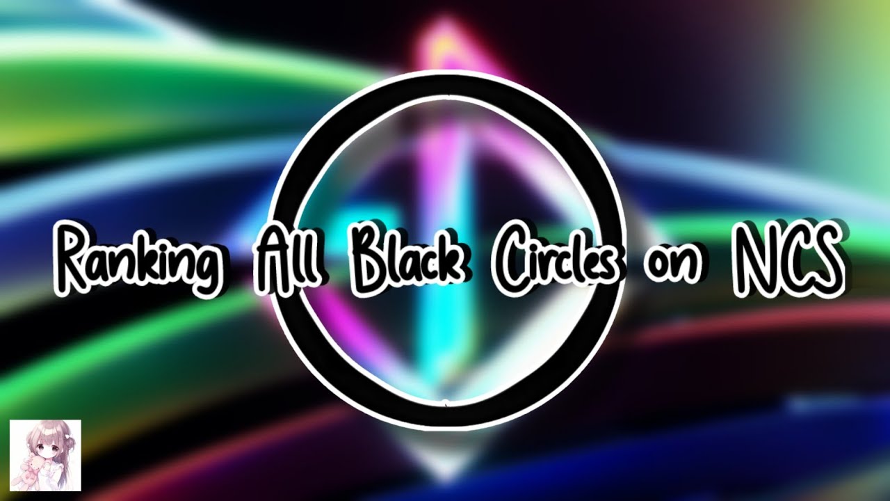 Ranking All Black Circles on NCS