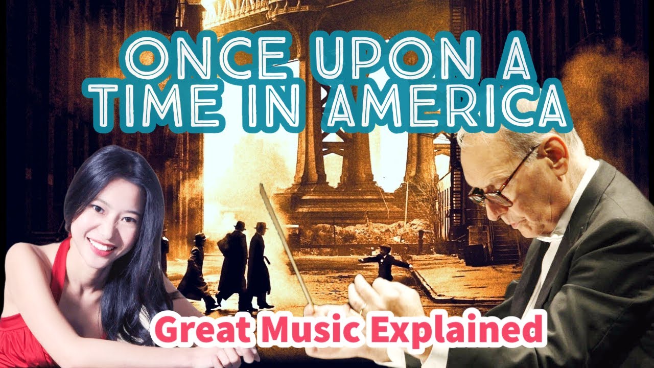 【永恆經典】史上最刻骨銘心的《四海兄弟》經典電影 配樂賞析 | Film Music Explained: Once Upon a Time in America