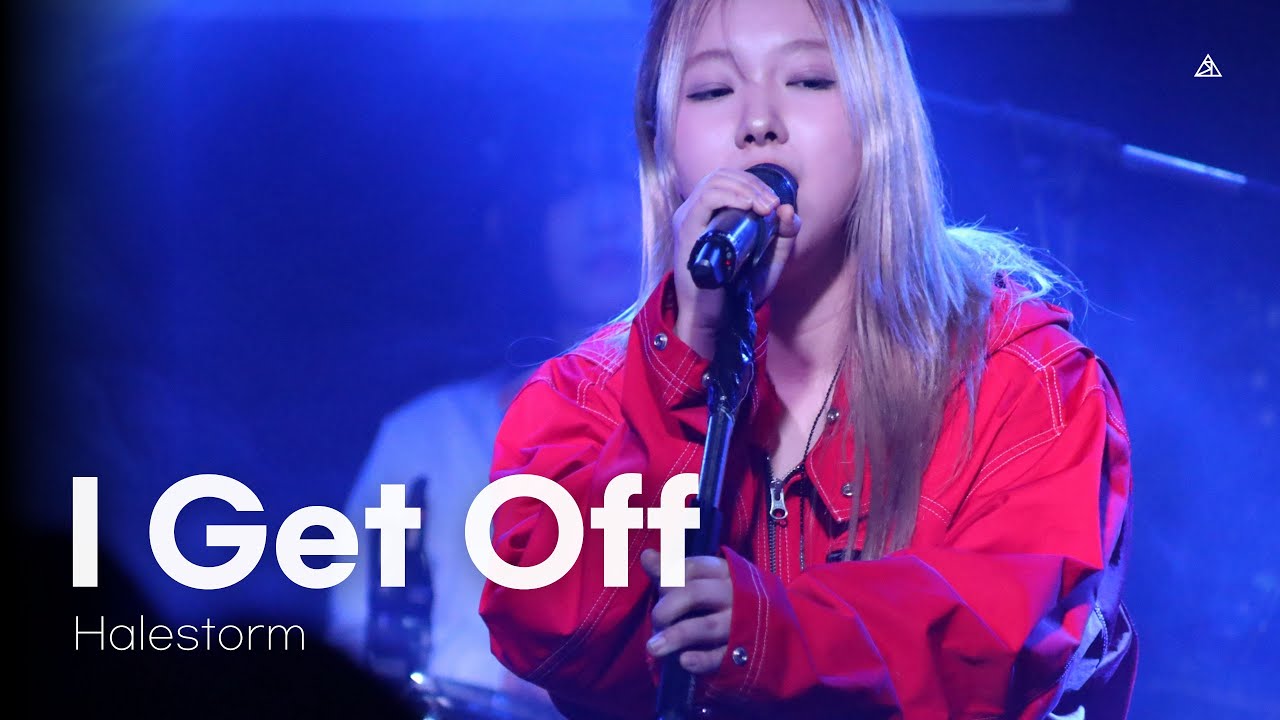 [S.E.L. 21기 RELEASE 정기공연 게스트] I Get Off - Halestorm