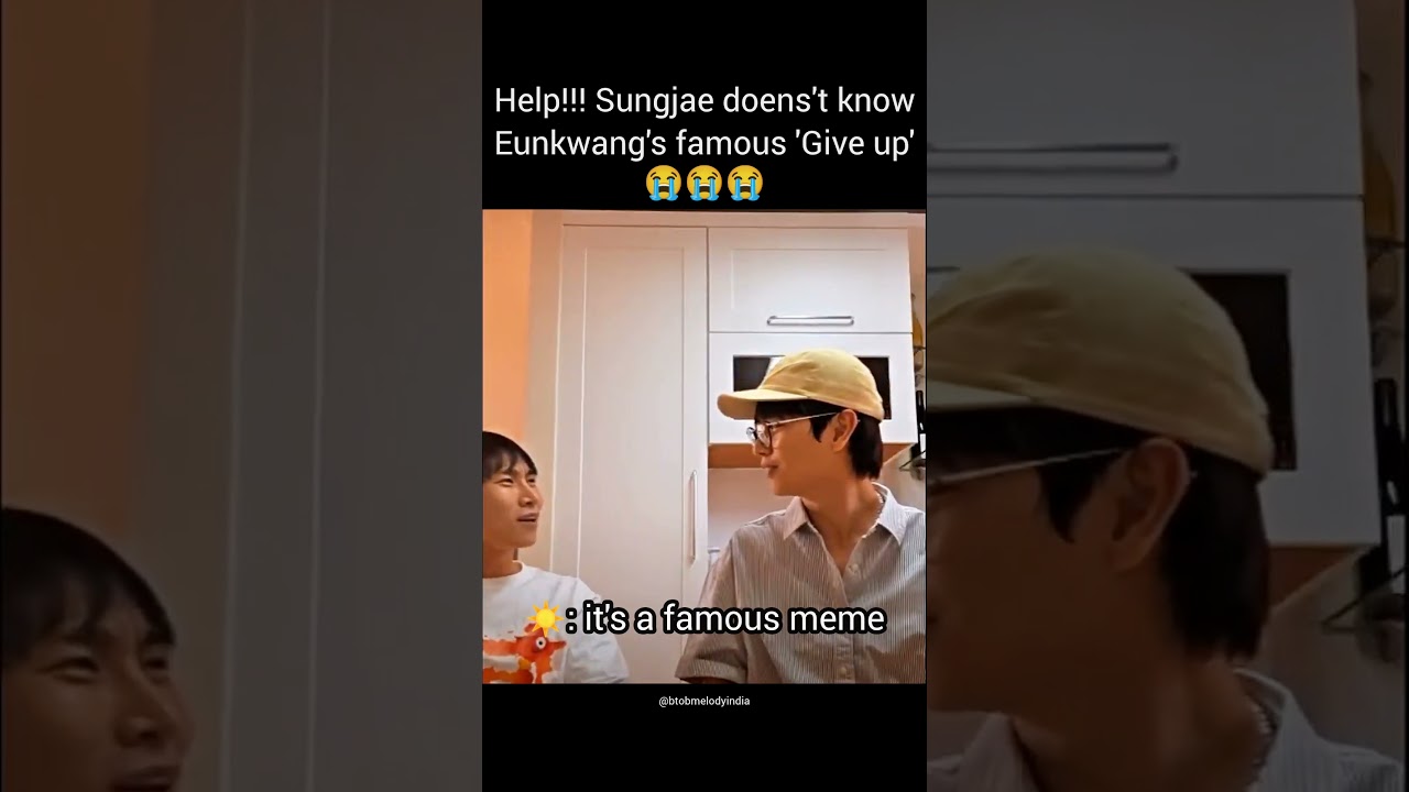 Yook Sungjae didn't know Eunkwang 's famous 'Give up' #BTOB #GIVEUPMEME