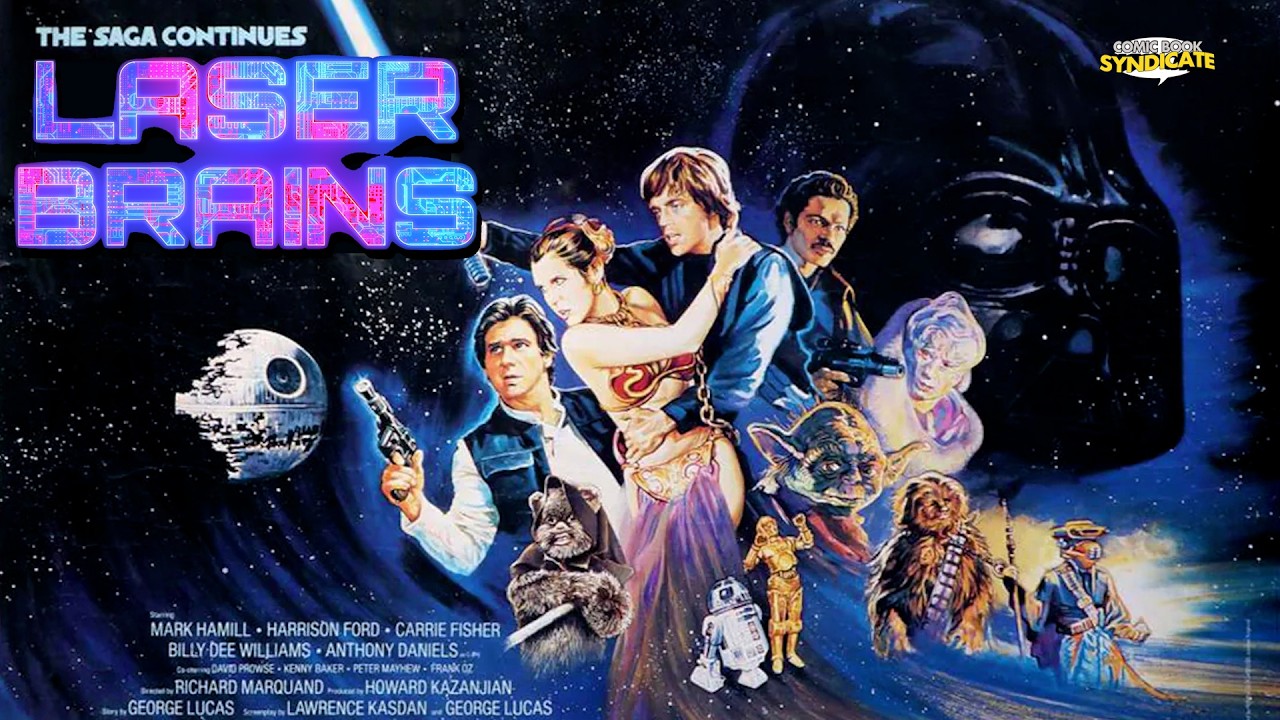Return of the Jedi | LASER BRAINS #47