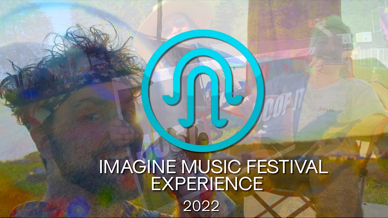 Imagine Music Festival Experience (2022)