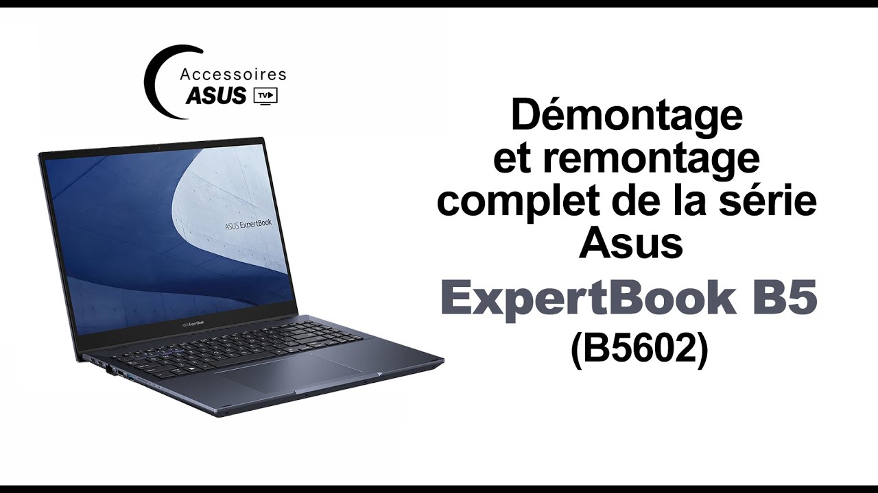Peut-on facilement démonter l’ExpertBook B5 B5602 ?