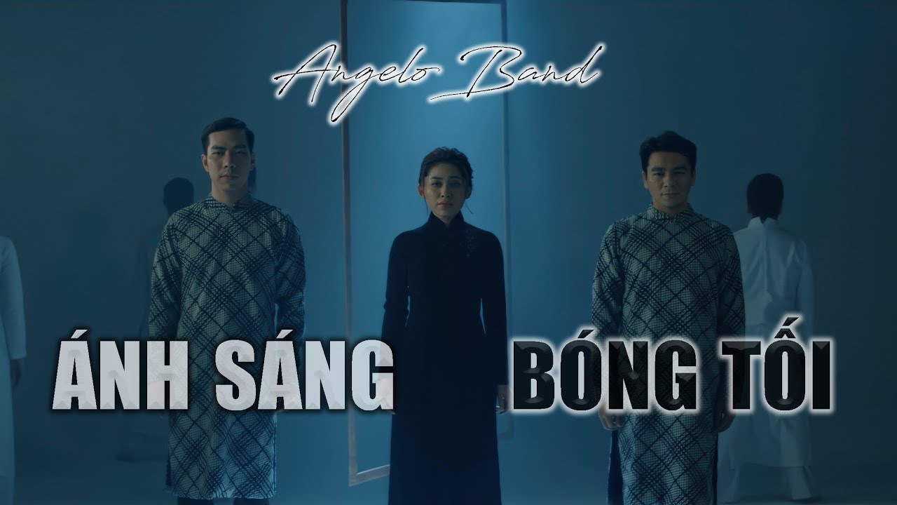 ANGELO BAND | ÁNH SÁNG VÀ BÓNG TỐI | MV 4K [OFFICIAL]