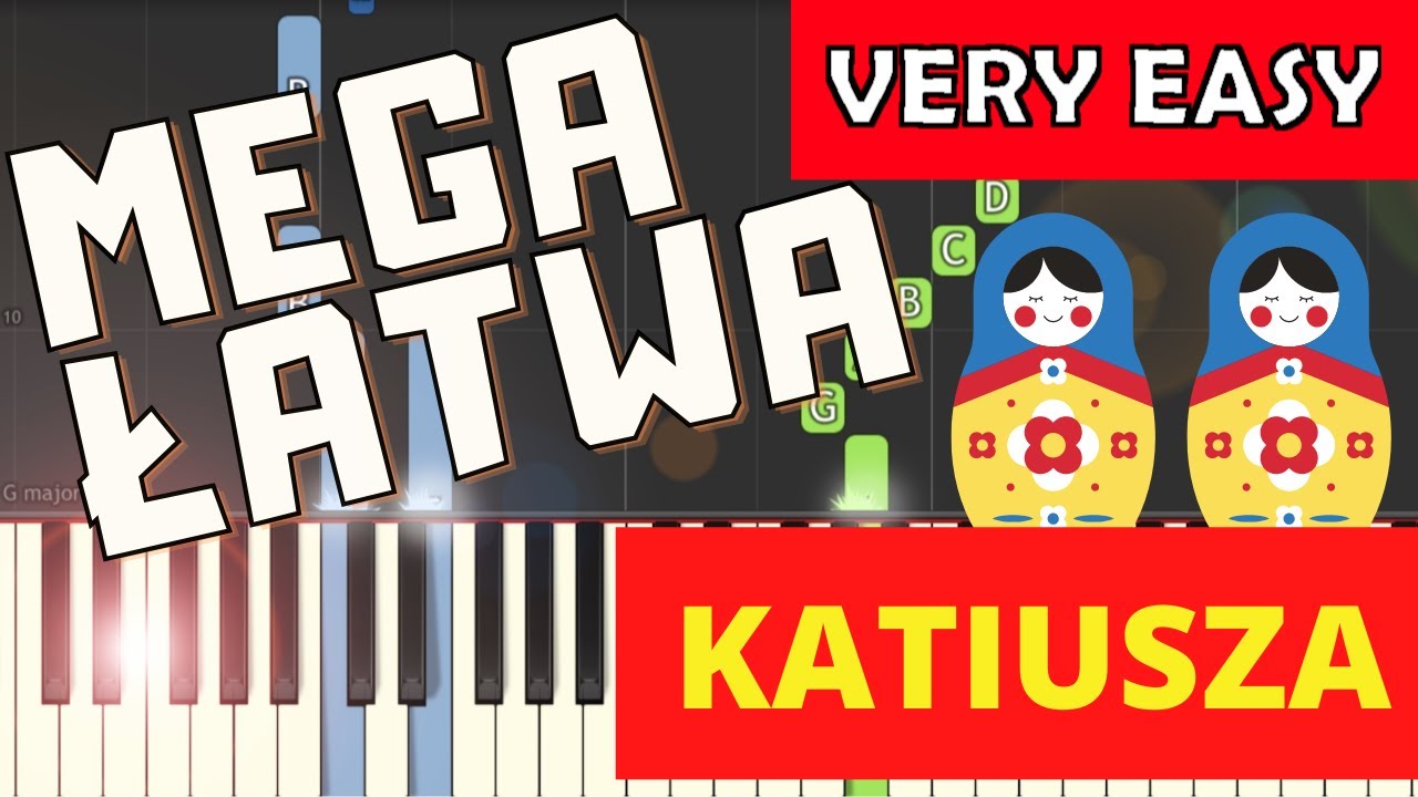🎹 Katiusza (Katyusha) - Piano Tutorial (MEGA ŁATWA wersja) 🎵 NUTY W OPISIE 🎼