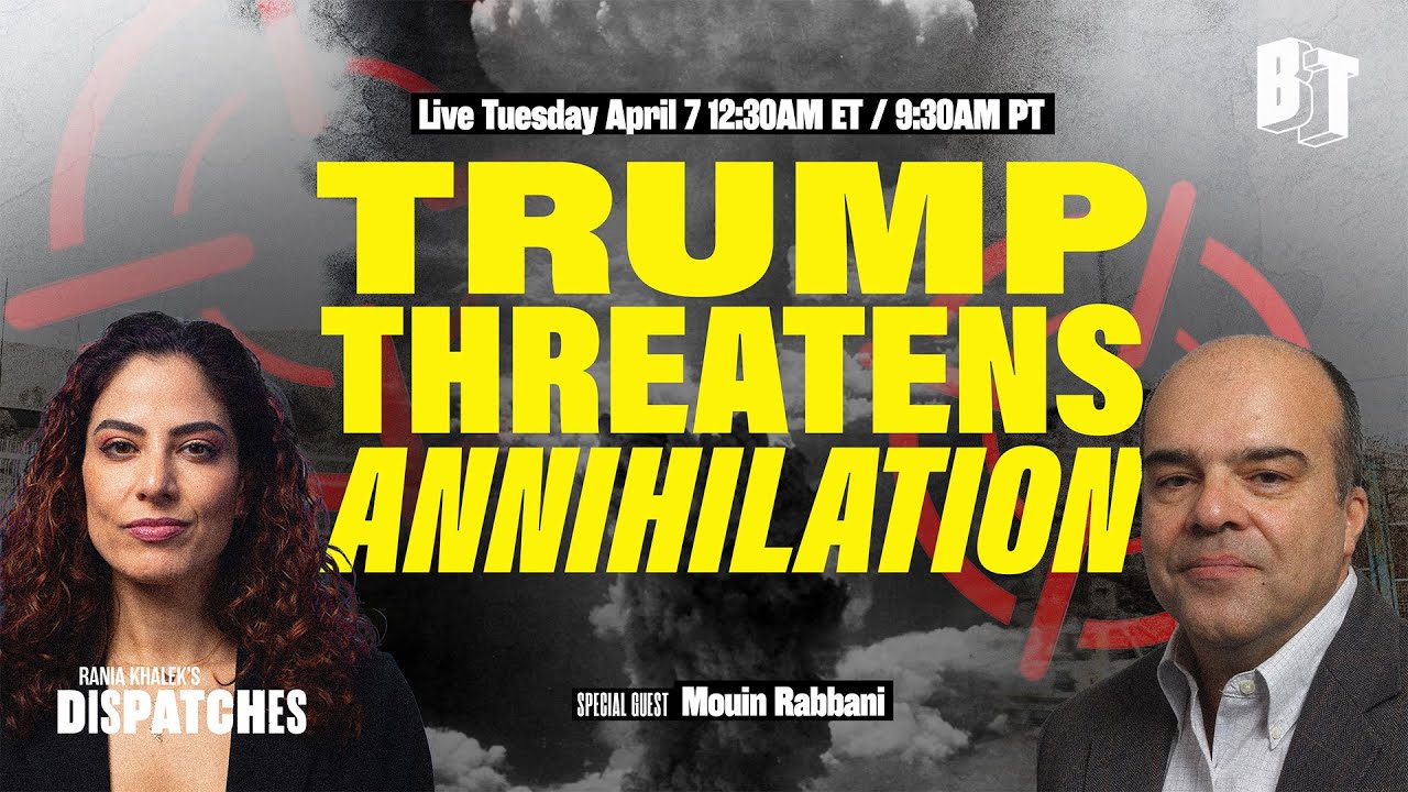 Iran Defiant as Trump Threatens &lsquo;A Civilization Will Die Tonight,&rsquo; w/ Mouin Rabbani