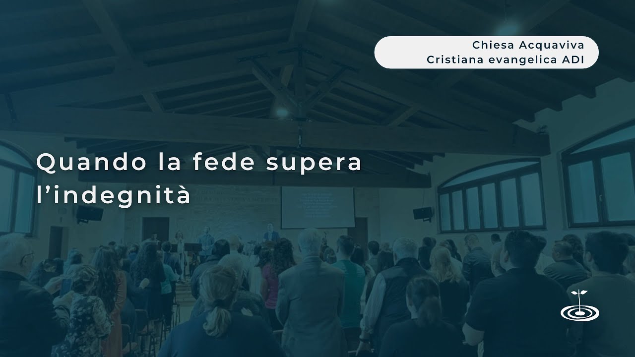 Quando la fede supera l'indegnità - Luca 7:1-9