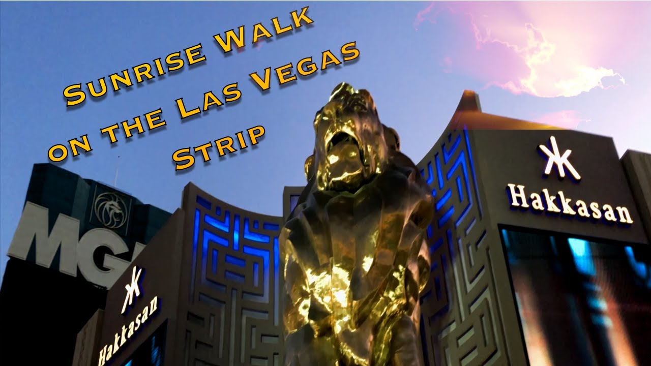 Sunrise on the Las Vegas Strip *Walking Tour* | MGM GRAND to Planet Hollywood
