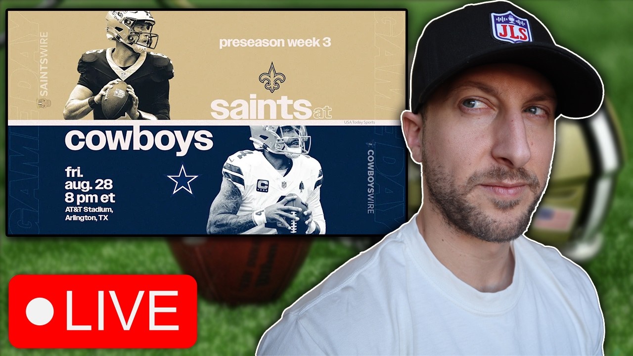 Saints vs. Cowboys Preseason Finale