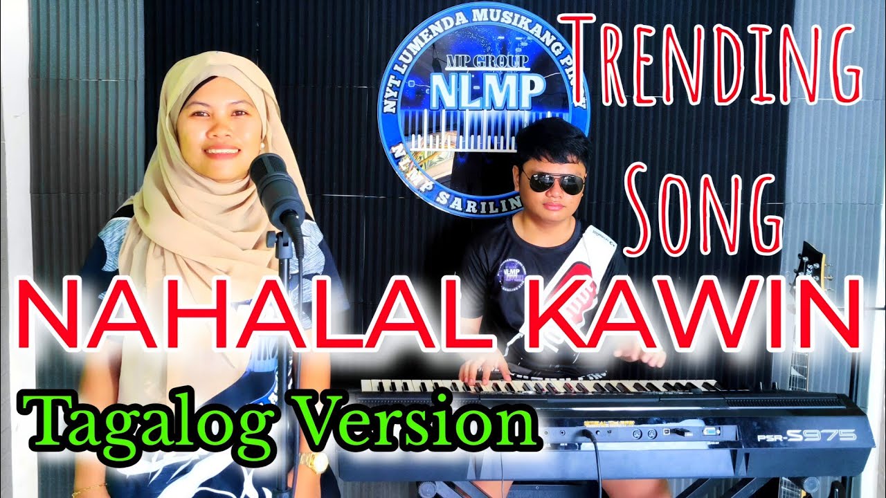 Trending song NAHALAL KAWIN - Cover by Norhana Simpal Tagalog version 