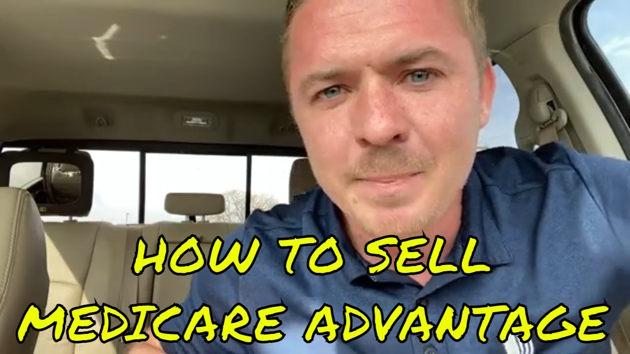 Top 3 Ways To Sell Medicare Advantage Plans [Why Do Seniors Buy or Change Plans?]