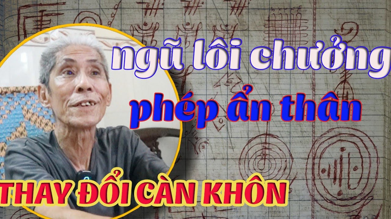 Chân dung đại cao thủ võ bùa Việt Nam và huyền thoại bí kíp quyền thần ngũ lôi chưởng