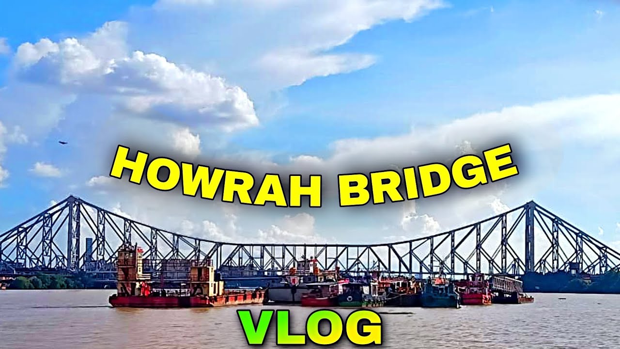 HOWRAH BRIDGE VLOG | Vivek Raj Vlogs