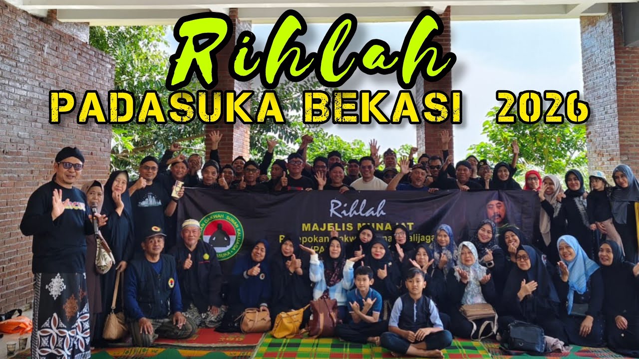 RIHLAH MAJELIS MUNAJAT PADASUKA BEKASI 2026 || Waduk Darma Kuningan Jawa Barat dan Sekitarnya 